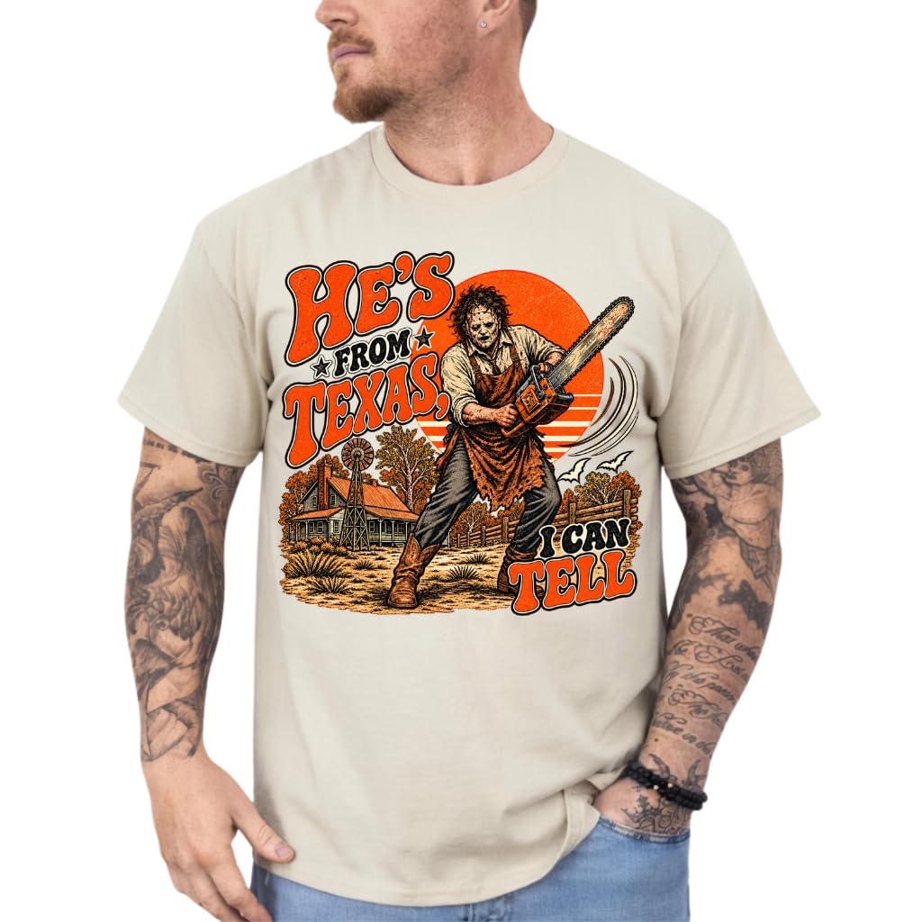 He's from Texas I Can Tell Shirt, Chainsaw Horror Tee, Spooky Season