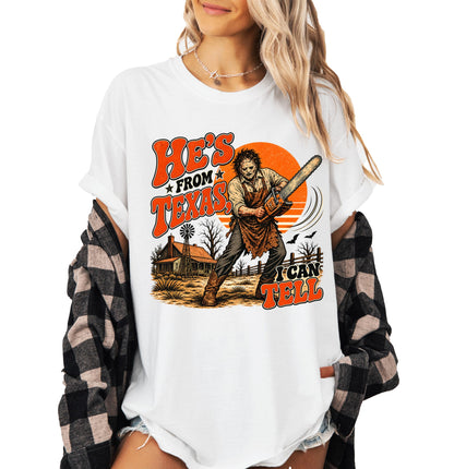 He’s from Texas I Can Tell Shirt, Retro Texas Chainsaw Horror Tee, Slasher Halloween T-Shirt
